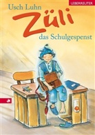 Usch Luhn, Dorothea Tust - Züli, das Schulgespenst