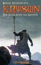 Bernd Rümmelein, Thomas von Kummant - Kryson - Die Schlacht am Rayhin