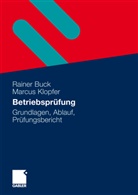 Raine Buck, Rainer Buck, Marcus Klopfer - Betriebsprüfung