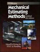 Melville Mossman, M Mossman, Melville Mossman, Melville (EDT) R. S. Means Company (EDT)/ Mossman, Carl W Linde, Carl W. Linde... - Mechanical Estimating Methods