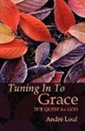 Andre Louf - Tuning in to Grace