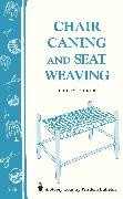 C. Baker, Cathy Baker, Baker Cathy - Chair Caning and Seat Weaving Storey Country Wisdom Bulletin A-16