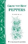 Weldon Burge, Burge Weldon - Grow the Best Peppers