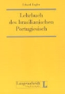 Erhard Engler - Lehrbuch des brasilianischen Portugiesisch