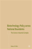 D West, D. West, Darrell M. West - Biotechnology Policy Across National Boundaries