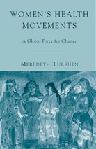 M Turshen, M. Turshen, Meredeth Turshen - Women's Health Movements