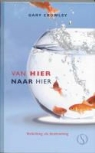 Gary Crowley - Van hier naar hier