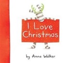 Anna Walker, Anna Walker - I Love Christmas