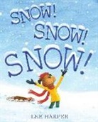 Lee Harper, Harper Lee, Lee Harper - Snow! Snow! Snow!