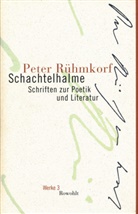 Peter Rühmkorf, Hartmu Steinecke, Hartmut Steinecke - Werke - Bd. 3: Schachtelhalme