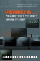 Ludwig Jäger, Arno Meteling, Isabell Otto, Gabri Schabacher, Gabriele Schabacher - "Previously on..."