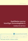Haa, Birgi Haas, Birgit Haas, Raasch, Cathrin Raasch - Qualifikation zum/zur freiwilligen Seniorenbegleiter/in