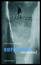 Jörn Glasenapp, Ursula Keitz, Kay Kirchmann, Sven Kramer, Ulrich Meurer, Carola Schormann... - Riefenstahl revisited