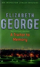 Elizabeth George - A Traitor to Memory