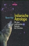 Raven Hail - Indianische Astrologie