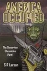 S. R. Larson - America Occupied