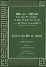 Muhyi Din Ibn Al-Arabi, Muhyi Din Ibn/ Bewley Al-arabi, Laleh Bakhtiar, Seyyed Hossein Nasr - Ibn Al- Arabi on the Mysteries of the Purifying Alms