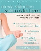 Gina M. Biegel, GinaM Biegel - Stress Reduction Workbook for Teens