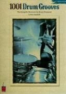 Steve Mansfield - 1001 Drum Grooves: The Complete Resource for Every Drummer