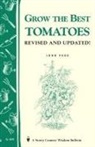 John Page - Grow the Best Tomatoes