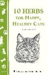 Lura Rogers, Rogers Lura - 10 Herbs for Happy, Healthy Cats