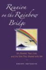 Sherri Defesche - Reunion on Rainbow Bridge