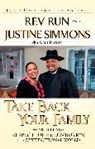 Chris Morrow, Morrow Chris, Rev Run, Rev Run, Rev. Run, Justine Simmons... - Take Back Your Family