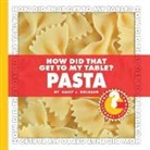 Emily J Dolbear, Emily J. Dolbear - How Did That Get to My Table? Pasta