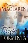 Sharlene MacLaren - En Medio de La Tormenta