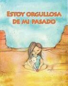 Amy White, Maria de Jesus Alvarez - Estoy Orgullosa de Mi Pasado