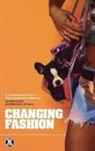 Annette Lynch, Lynch Annette, Mitchell Strauss, Mitchell D. Strauss, Strauss Mitchell, Joanne B. Eicher - Changing Fashion