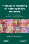 CAZACU, O Cazacu, Oana Cazacu, Oana Cazacu - MULTISCALE MODELING OF HETEROGENOUS MATE