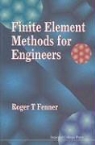 Roger T. Fenner, Fenner Roger T - Finite Element Methods for Engineers