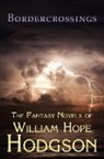 William Hope Hodgson - Bordercrossings