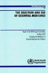 World Health Organization - The Selection and Use of Essential Medicines