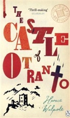 Horace Walpole - The Castle of Otranto