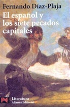 Diaz-Plaja, Fernando Diaz-Plaja, Fernando Díaz-Plaja - El espanol y los siete pecados capitales