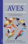 P. A. D. Hollom, Guy Mountfort, Roger Tory Peterson - Guía de campo de las aves de España y de Europa