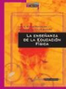 Luis A. Ramos Mondéjar, Fernando del Villar Álvarez - La enseñanza de la educación física