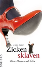 Guido Eckert - Zickensklaven
