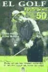 David Chmiel, Kevin Morris - El golf a partir de los 50