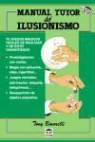 Tony Binarelli - Manual Tutor del ilusionismo