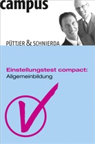 Christia Püttjer, Christian Püttjer, Uwe Schnierda - Einstellungstest compact: Allgemeinbildung