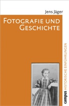 Jens Jäger - Fotografie und Geschichte