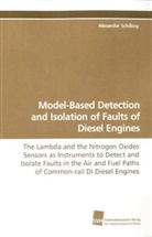 Alexander Schilling - Model-Based Detection and Isolation of Faults of  Diesel Engines