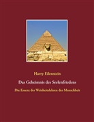 Harry Eilenstein - Das Geheimnis des Seelenfriedens