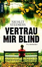 Nicolet Steemers - Vertrau mir blind