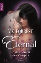 Colleen Faulkner, V K Forrest, V. K. Forrest, V.k. Forrest - In den Armen des Vampirs