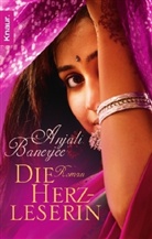 Anjali Banerjee - Die Herzleserin