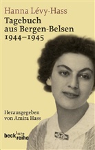 Hanna Lévy-Haas, Levy-Hass, Hanna Levy-Hass, Lévy-Hass, Hanna Lévy-Hass, Amir Hass... - Tagebuch aus Bergen-Belsen 1944-1945